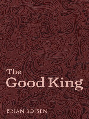 cover image of The Good King